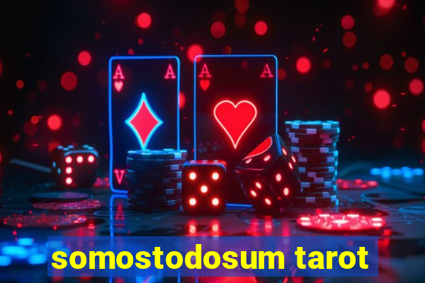 somostodosum tarot